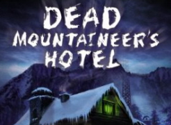 Nuove immagini di Dead Mountaineer's Hotel