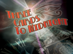 Disponibile Three Cards to Midnight!