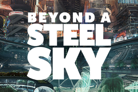 Beyond a Steel Sky, il seguito di Beneath a Steel Sky, in uscita su PC il 16 luglio
