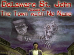 Delaware St. John - Vol. 2: La Città Senza Nome