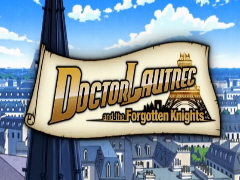 Doctor Lautrec and the Forgotten Knights!