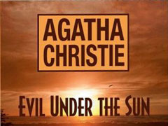 Nuove immagini per Agatha Christie - Evil Under The Sun