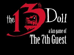 The 13th Doll, il seguito di The 7th Guest, diventerà realtà!