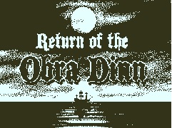 Recensione: Return of the Obra Dinn