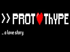 L'amore ai tempi dei programmatori: >> PROTOThYPE