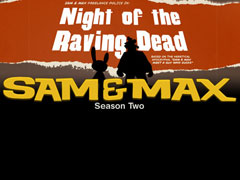 Prime immagini e trailer di Sam & Max - Night of the Raving Dead
