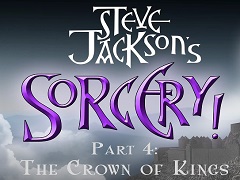 Oggi è il giorno di Sorcery! Part 4: The Crown of Kings