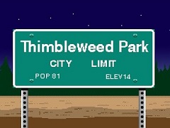 Waiting for... Thimbleweed Park 